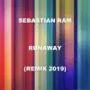 Sebastian Ram - Runaway (Remix 2019) - Single
